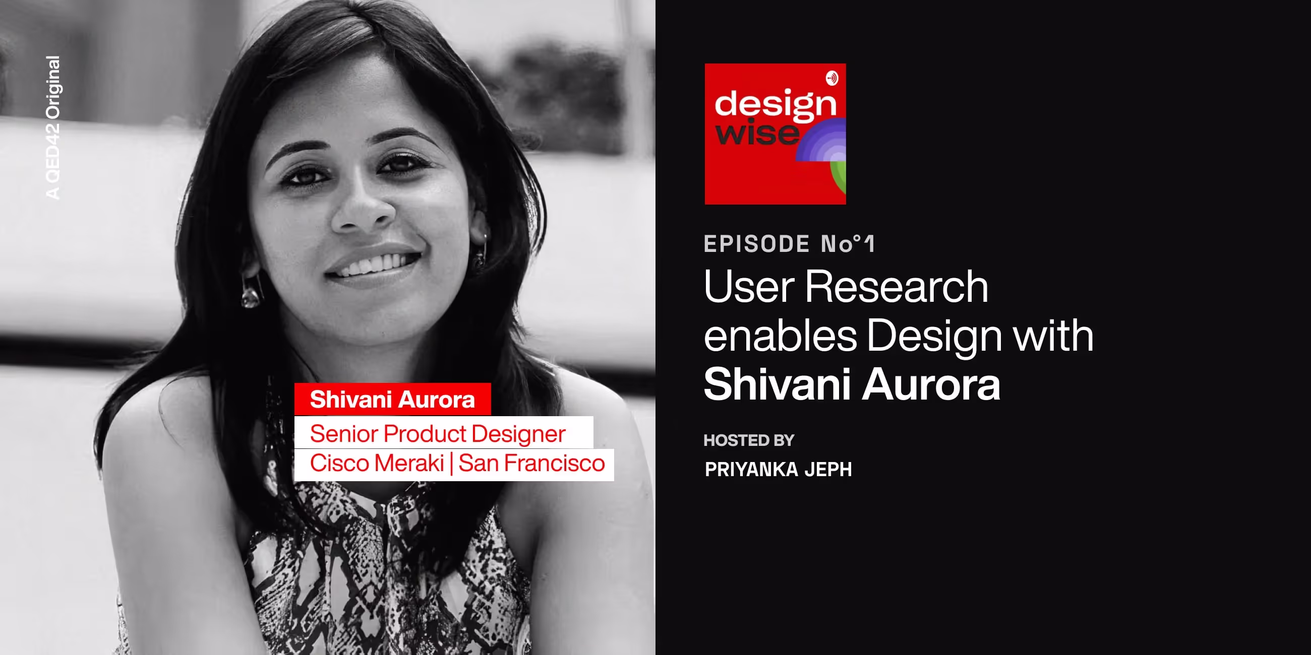 User Research enables Design with Shivani Aurora